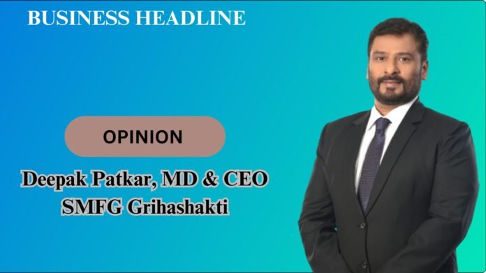 Deepak Patkar, MD & CEO SMFG Grihashakti