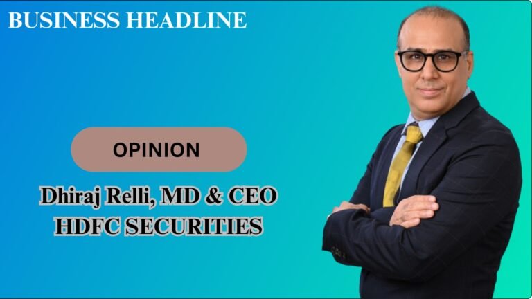 Dhiraj Relli, MD & CEO HDFC SECURITIES