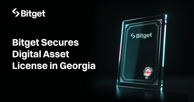 Bitget Secures Digital Asset License in Georgia, Running its Global Expansion Strategy in Eastern Europe