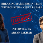 Chaitra Vedullapali on Breaking Barriers & Empowering Women in Tech