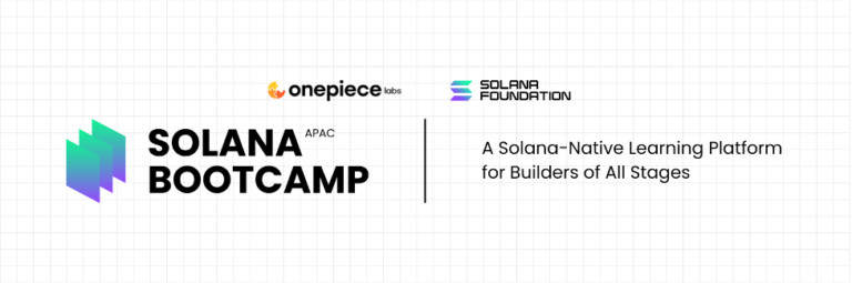 OnePiece Labs Launches Solana Bootcamp – APAC, Reinforcing Long-Term Commitment to the APAC Builder Ecosystem