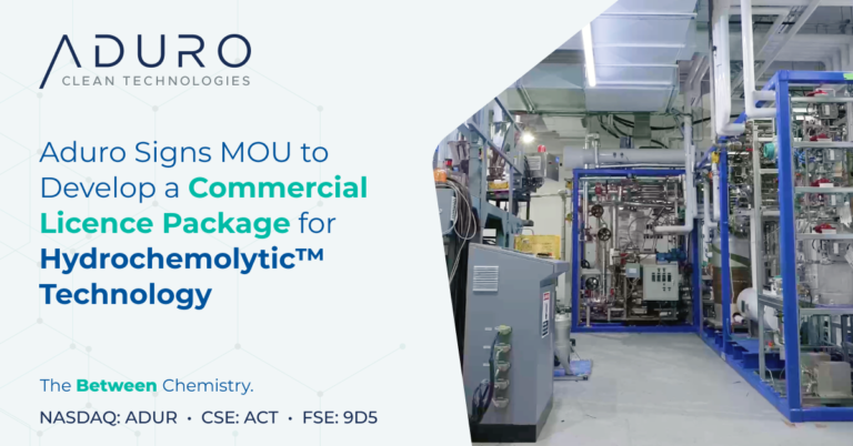 Aduro Signs MOU to Develop a Commercial Licence Package for Hydrochemolytic™ Technology