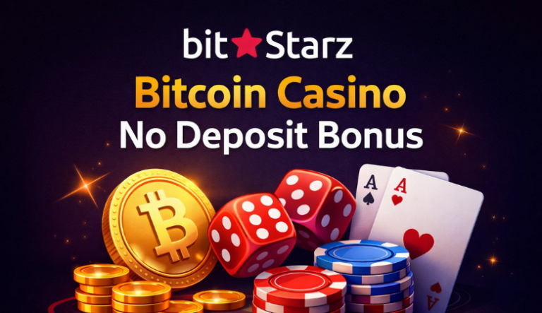 Bitcoin Casino No Deposit Bonus 2026: BitStarz Introduces 50 Free Spins No Deposit Bonus with Fast Withdrawals