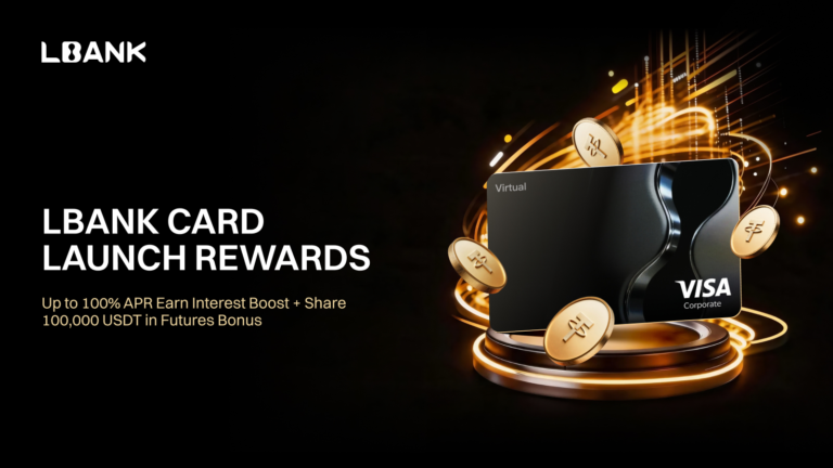 LBank Introduces LBank Card with 100,000 USDT Rewards Pool, Unlocking Seamless Crypto Payments Worldwide